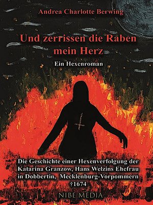 cover image of Und Zerrissen Die Raben Mein Herz--Ein Hexenroman